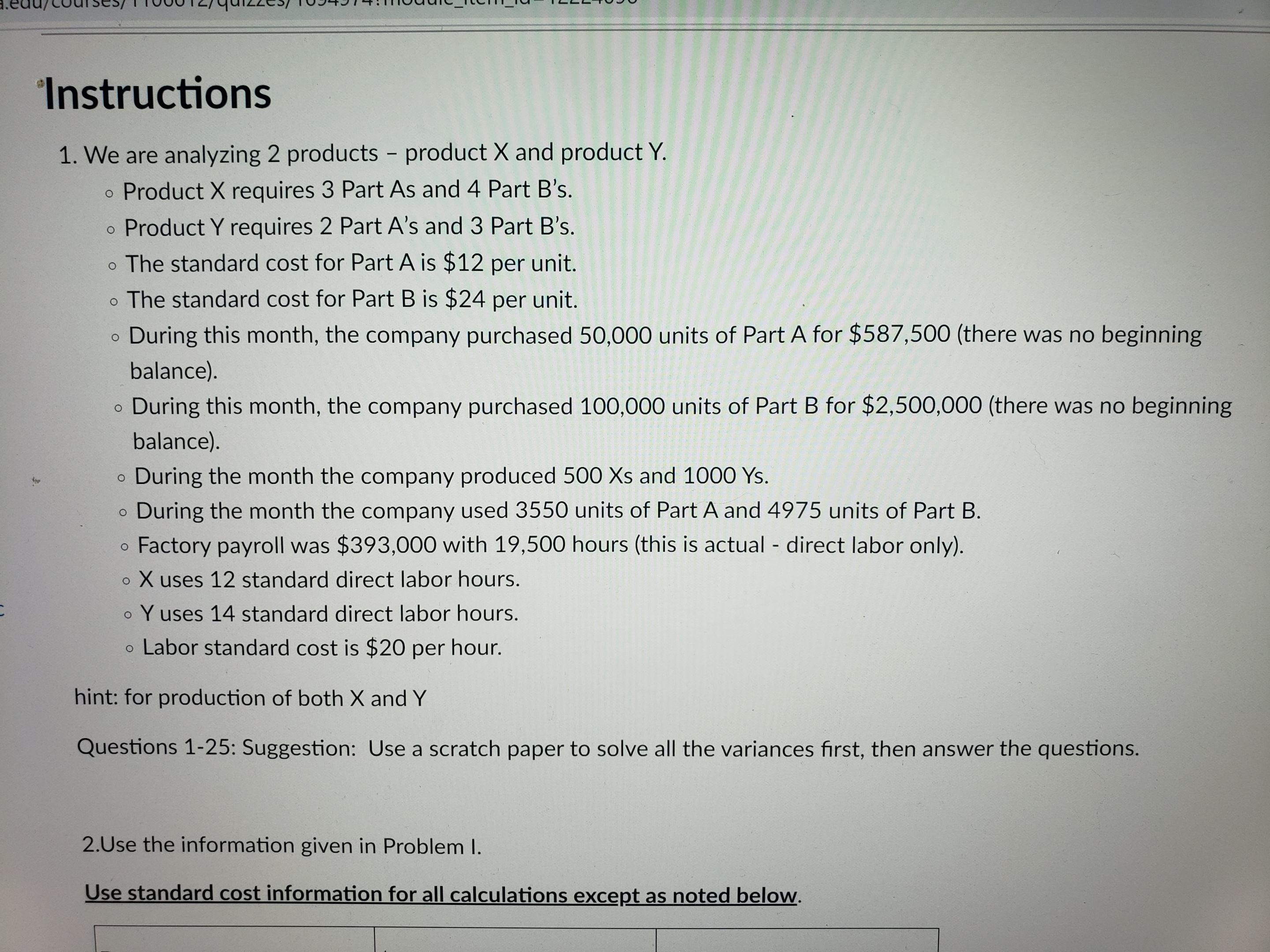 are analyzing 2 products - product X and product Y. . Product