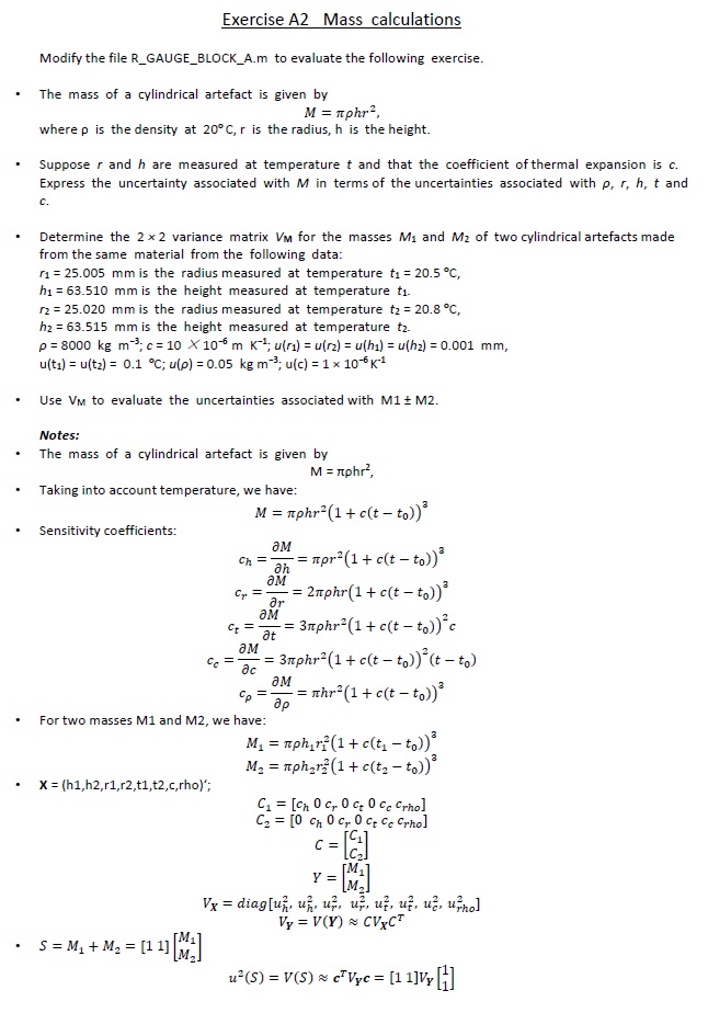 following exercise. The mass of a cylindrical artefact is given by M