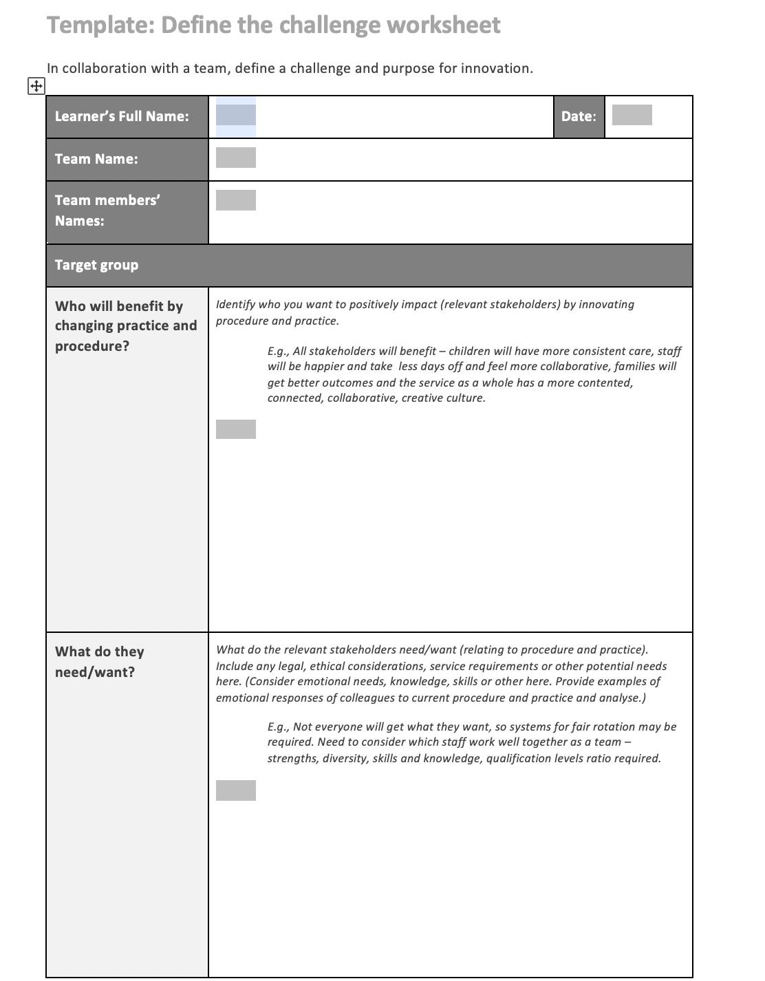 Template: Define the challenge worksheet In collaboration with a team, define
