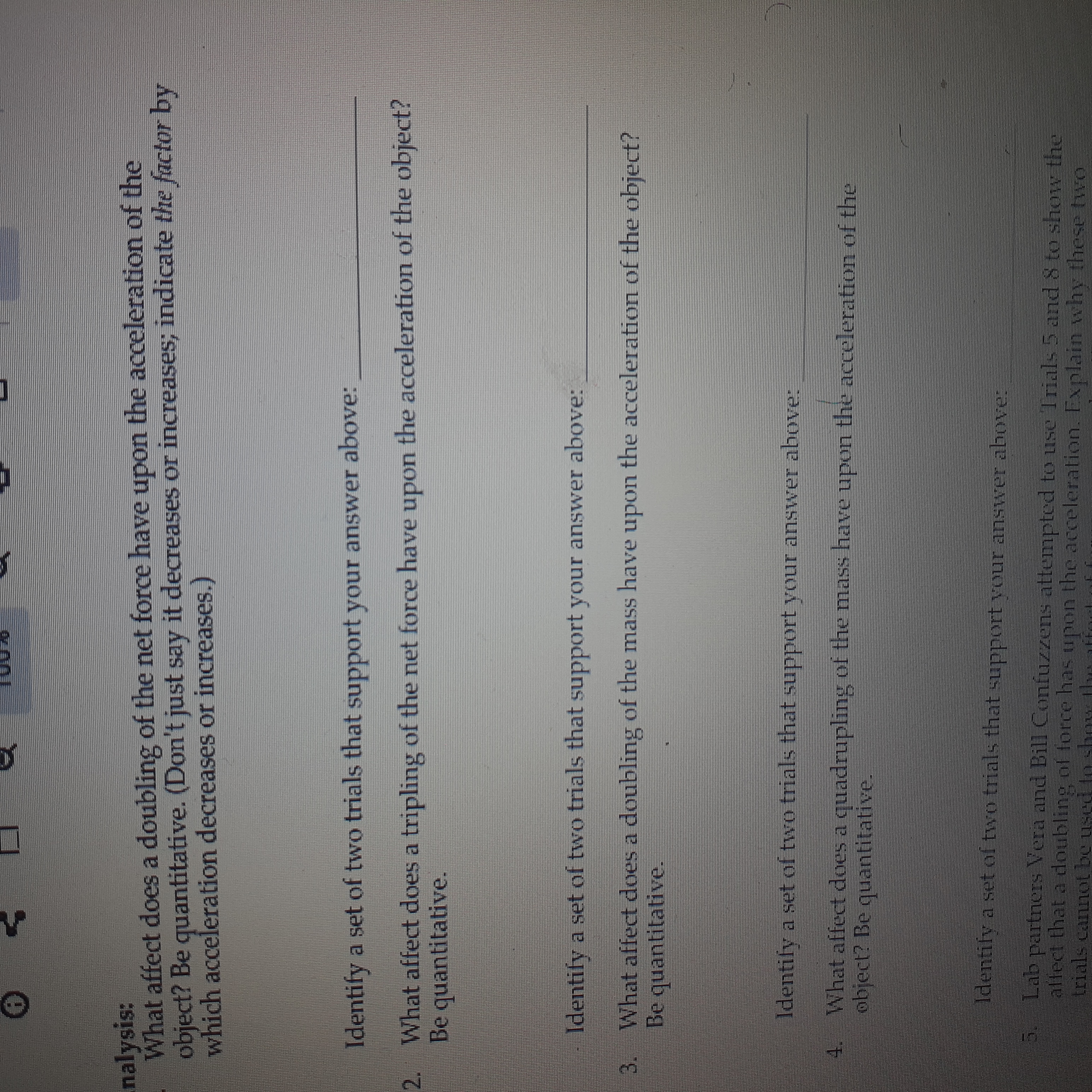 nalysis: What affect does a doubling of the net force have