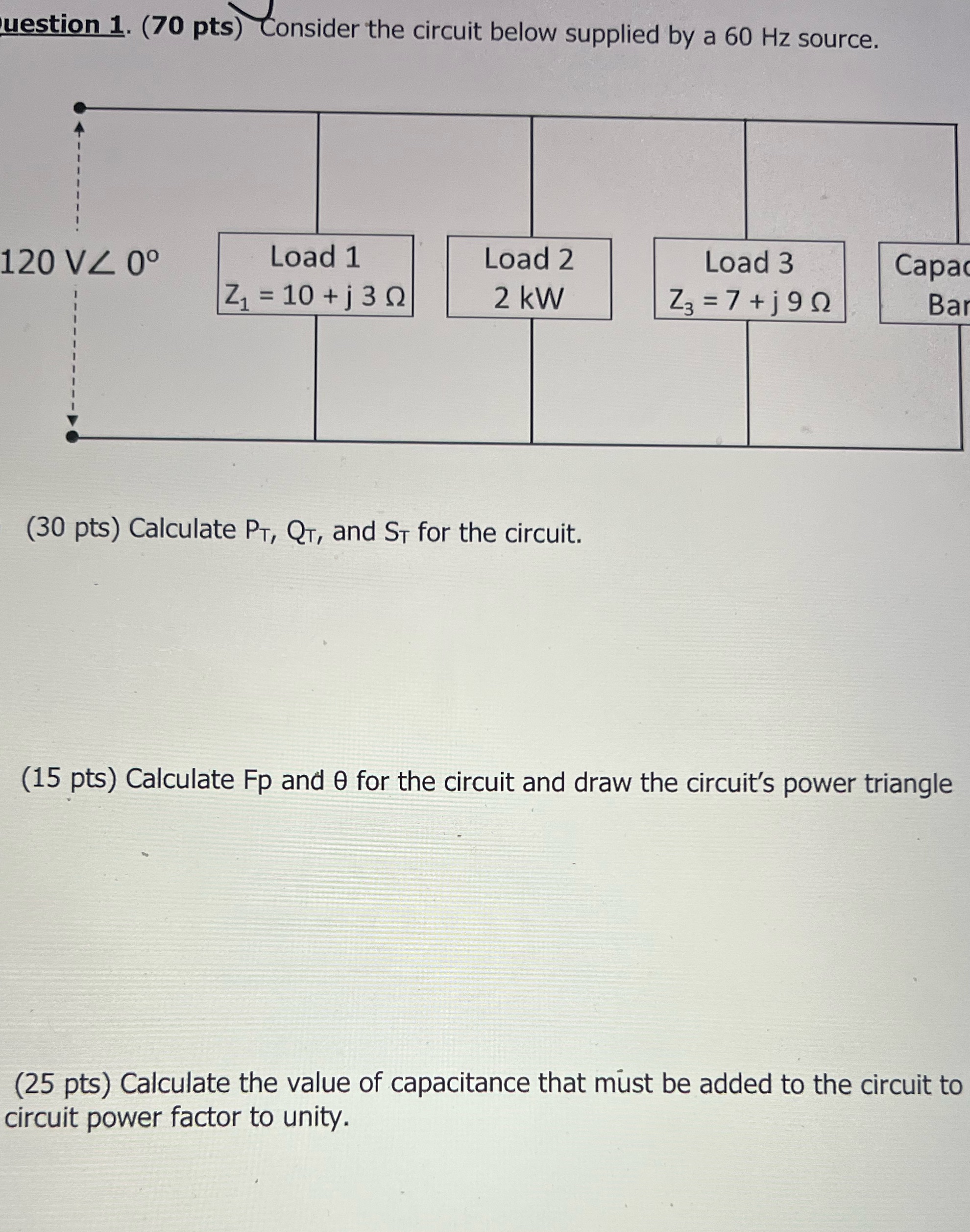 Need help on this ac parallel circuit question uestion 1. (70 pts)