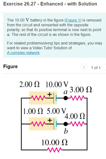 Exercise 26.27 - Enhanced - with Solution The 10.00 V battery