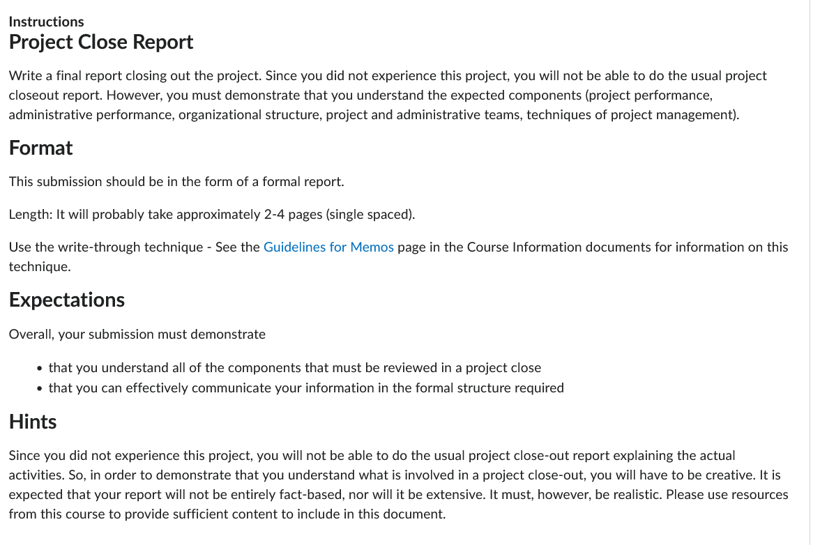 Instructions Project Close Report Write a final report closing out the