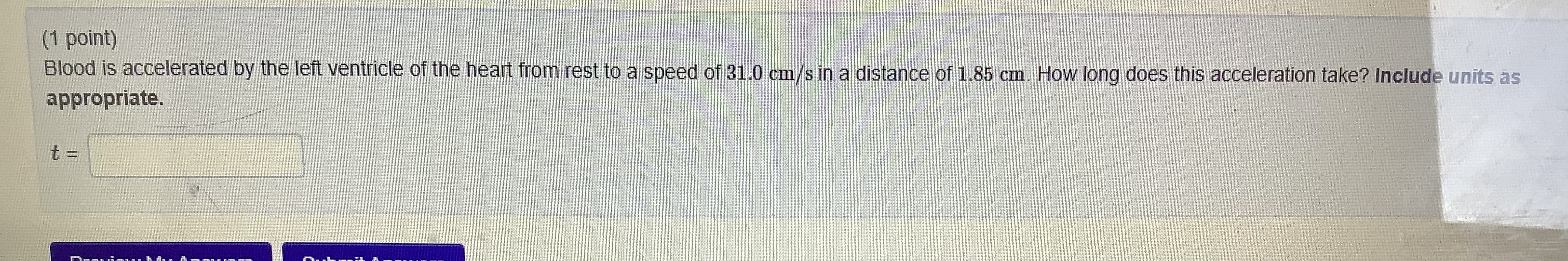 a distance of 1.85 cm. How long does this acceleration take? Include