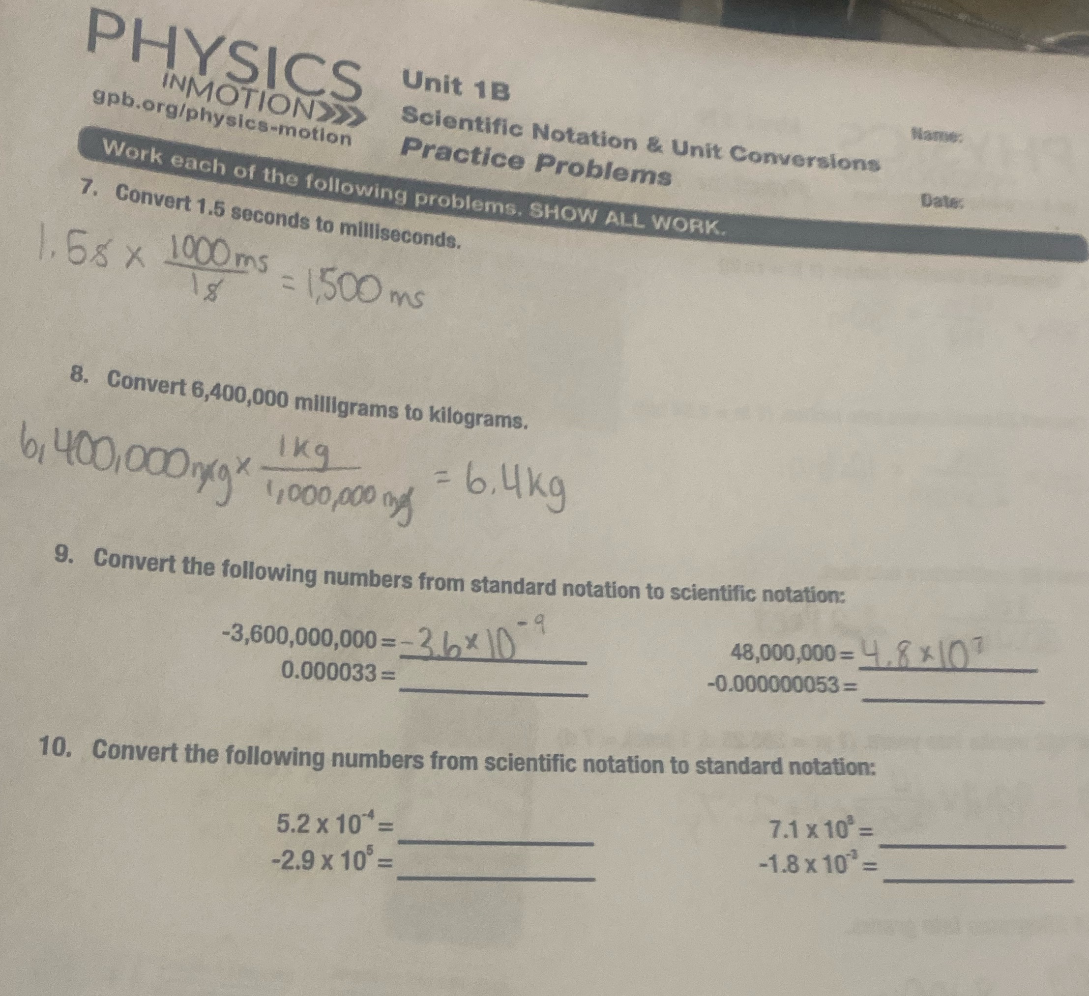  PHYSICS Unit 1B INMOTION> > Name: gpb.org/physics-motion Scientific Notation & Unit