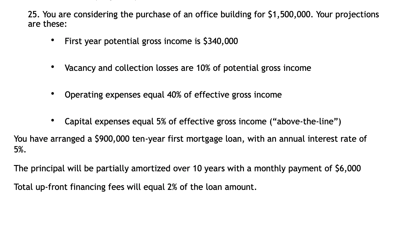 an office building for $1,500,000. Your projections are these: First year potential