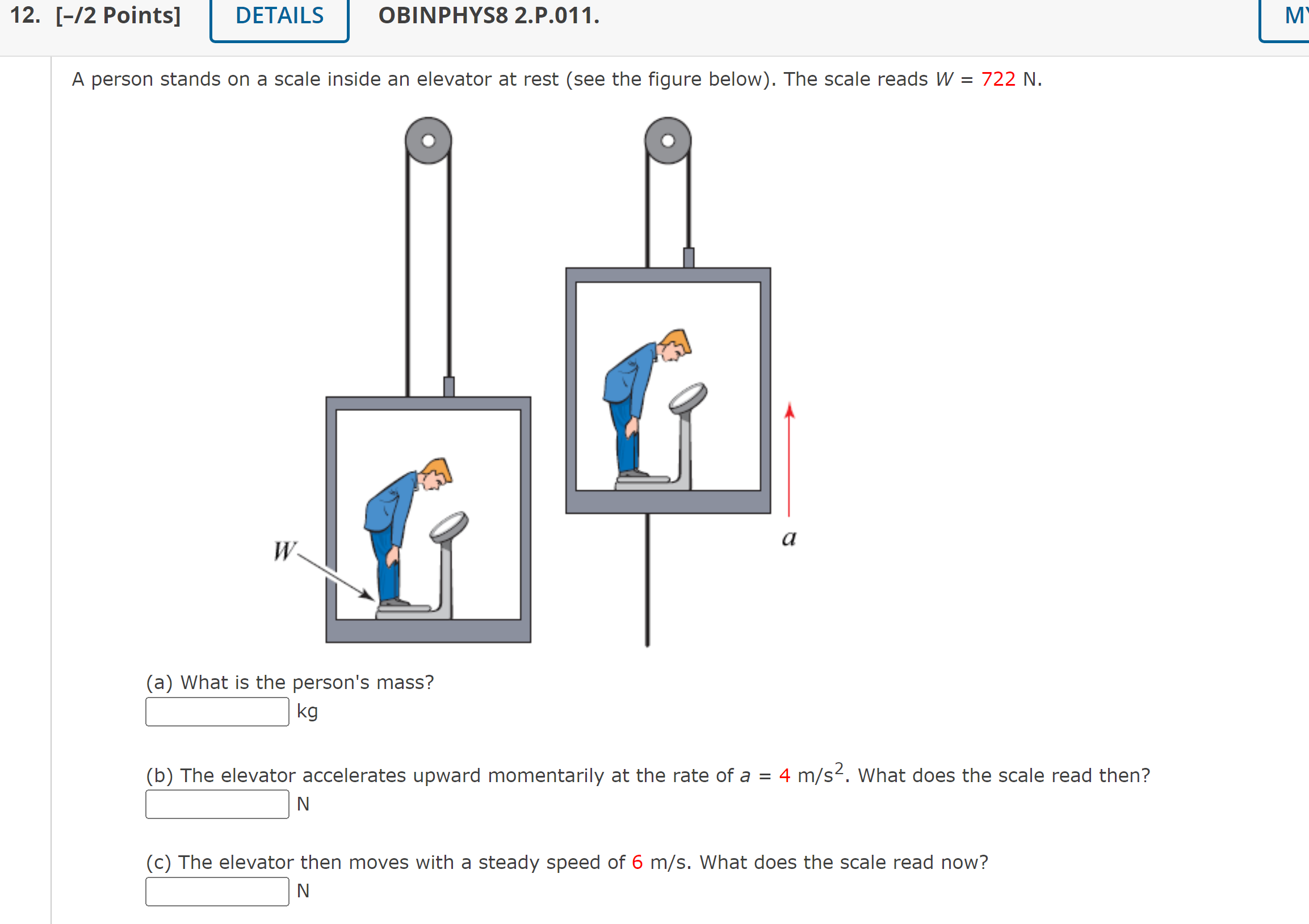 is the object's mass? kg Need Help? Read It12. [-/2 Points] DETAILS