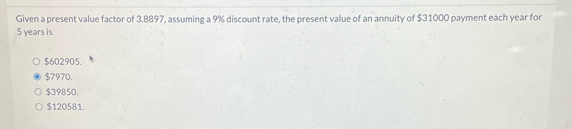 Given a present value factor of 3.8897, assuming a 9% discount
