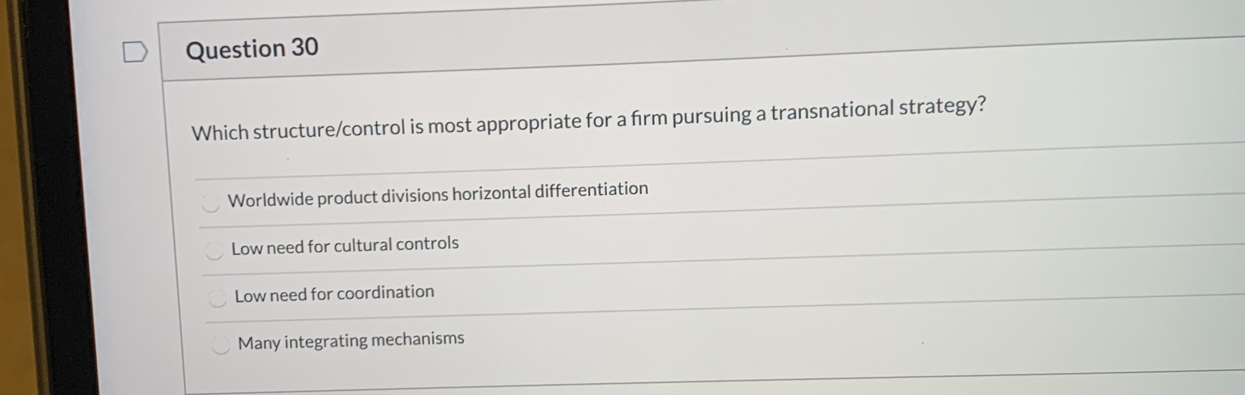 What's the answer D Question 30 Which structure/control is most appropriate for