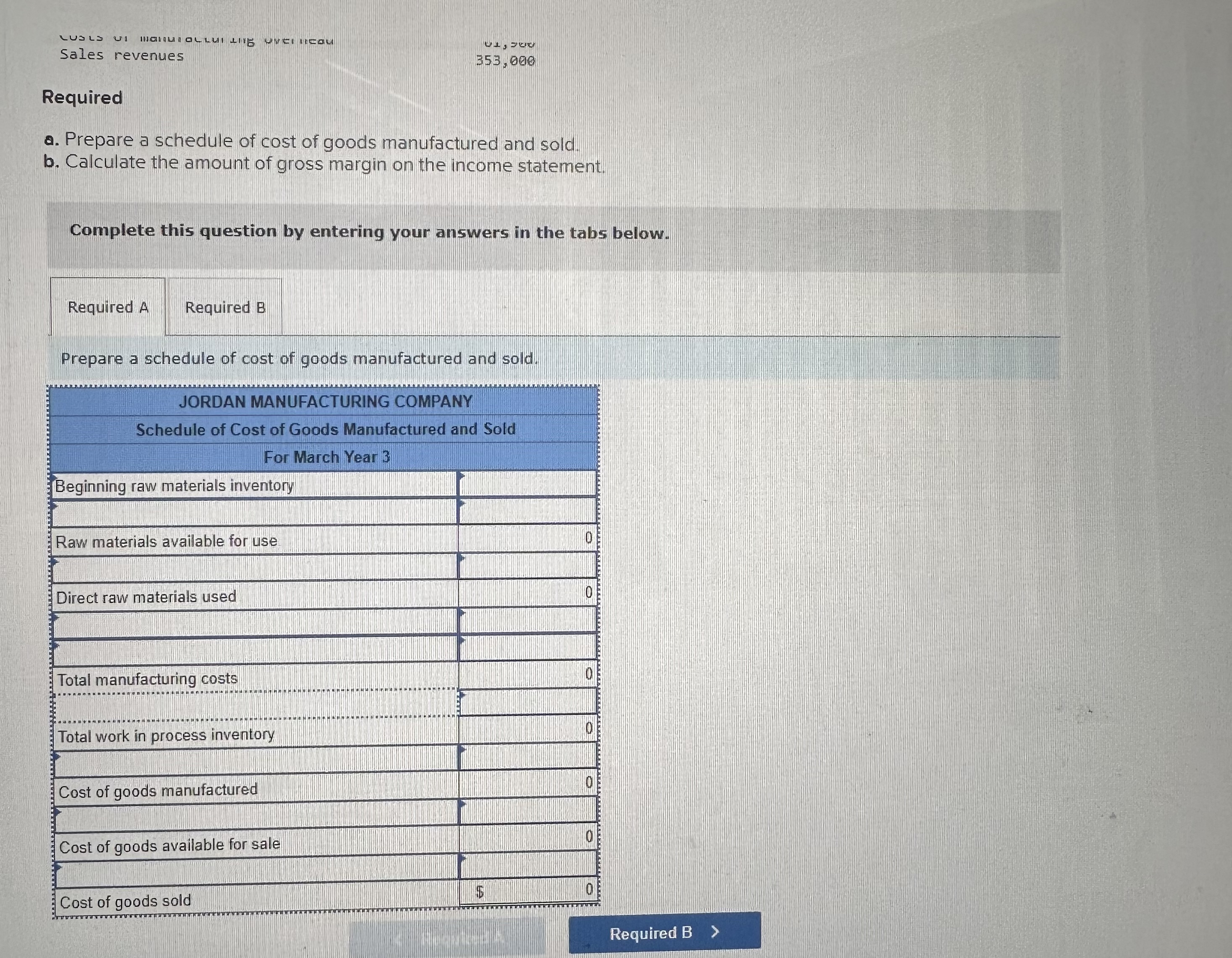 sold 500 of them at $180.70 per unit. Assume that the production