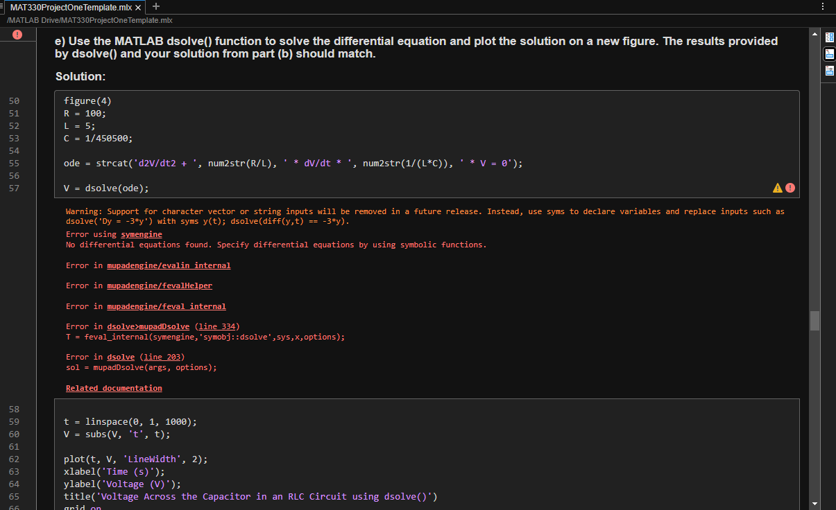 56 57 V = dsolve(ode); AO Warning: Support for character vector or