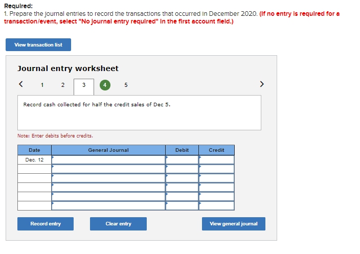 Gross profit percentage Receivable turnover ratio imesRequired: 1. Prepare the journal entries