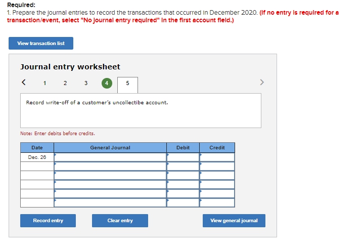 to record the transactions that occurred In December 2020. (If no entry