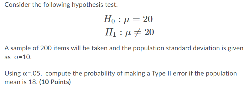  Consider the following hypothesis test: H0 : p, : 20 H1