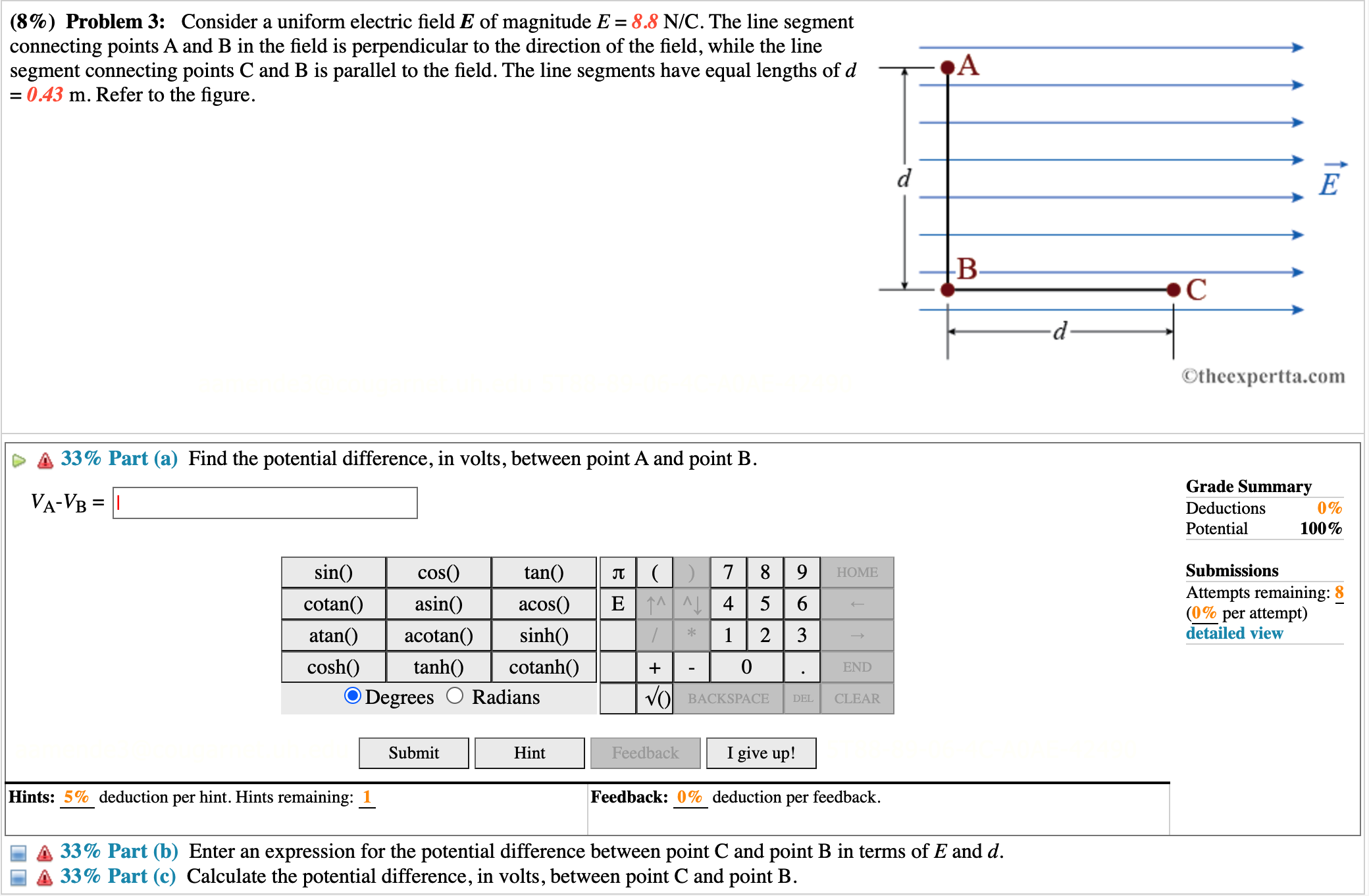 (8%) Problem 3: Consider a uniform electric eld E of magnitude
