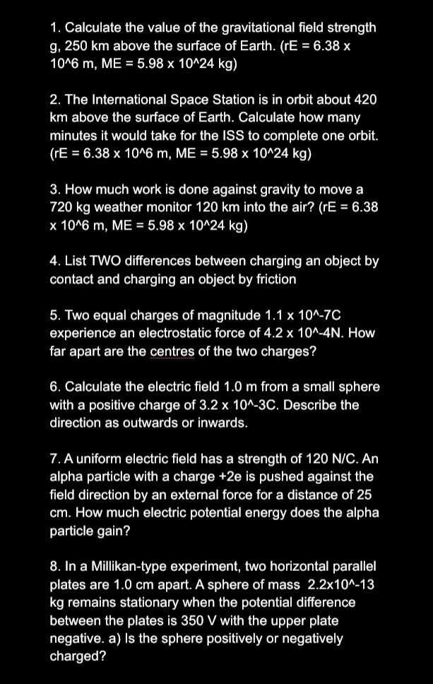 Answer the following physics questions. Just the answer would be fine. 1.