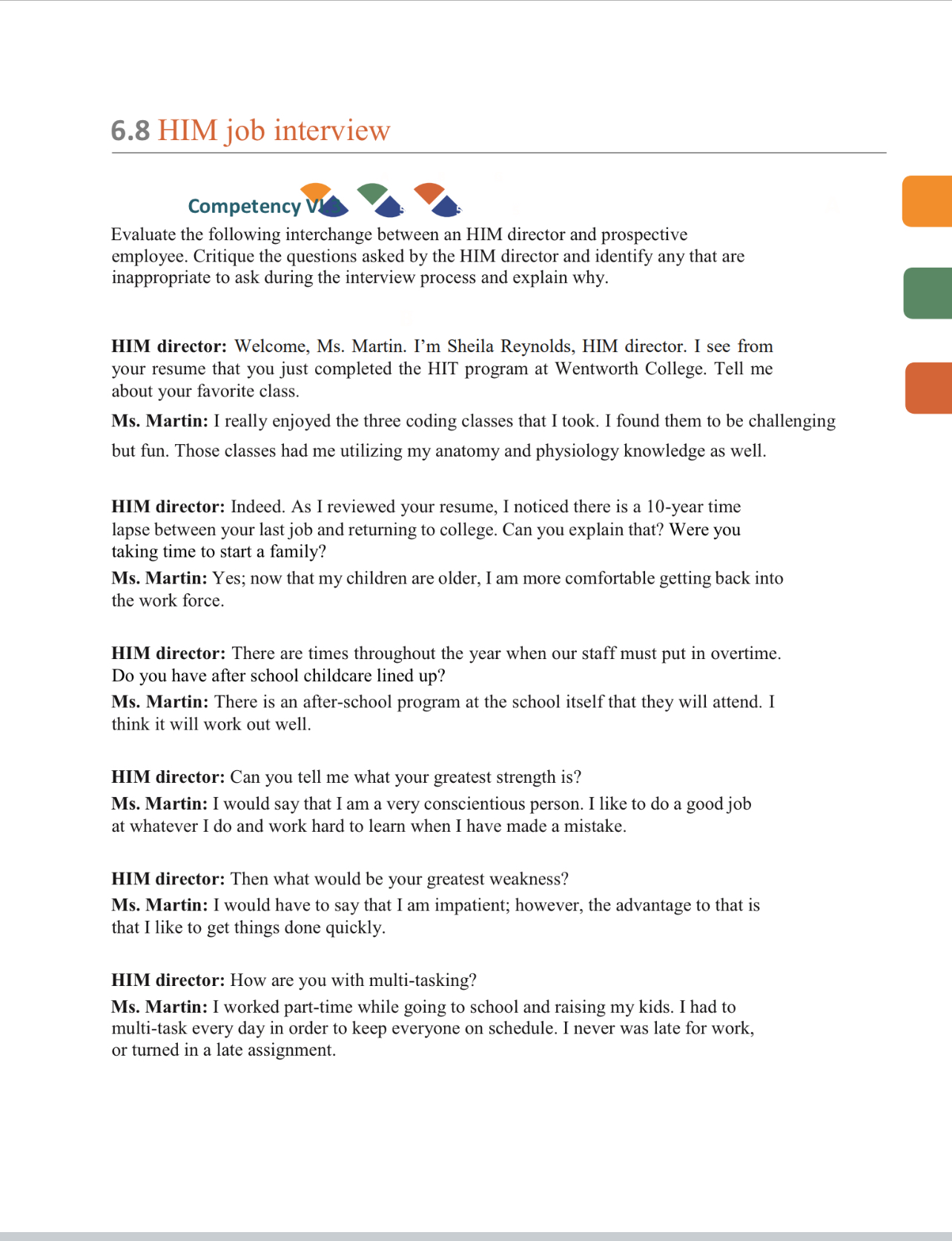 6.8 HIM job interview Competency& ", ", Evaluate the following interchange