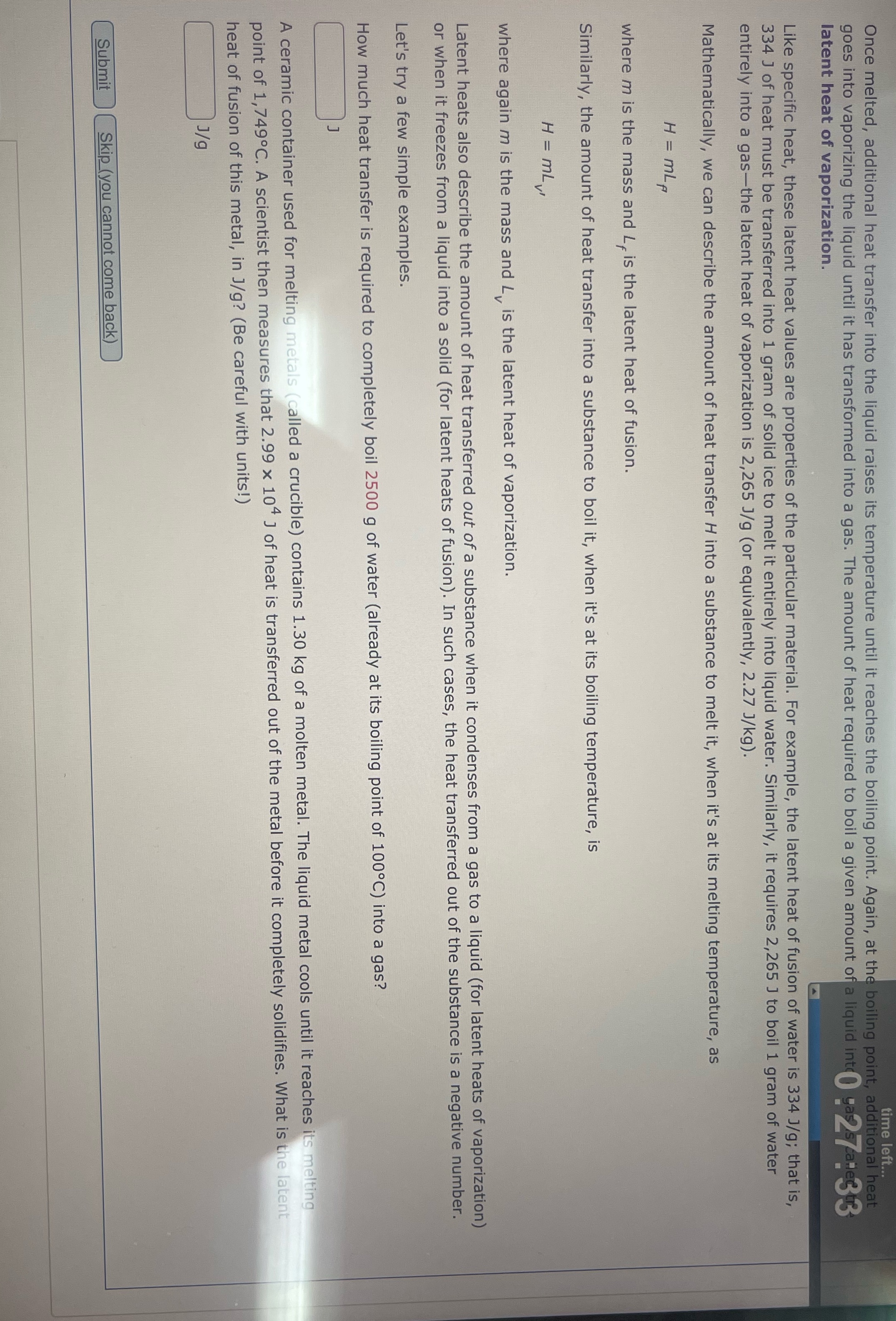 Answer both parts please. Once melted, additional heat transfer into the liquid