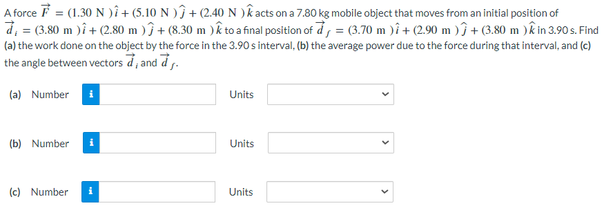) ) + (2.40 N ) k acts on a 7.80 kg