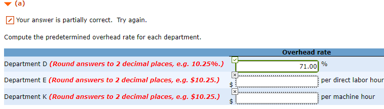 order cost system in each of its three manufacturing departments. Manufacturing overhead