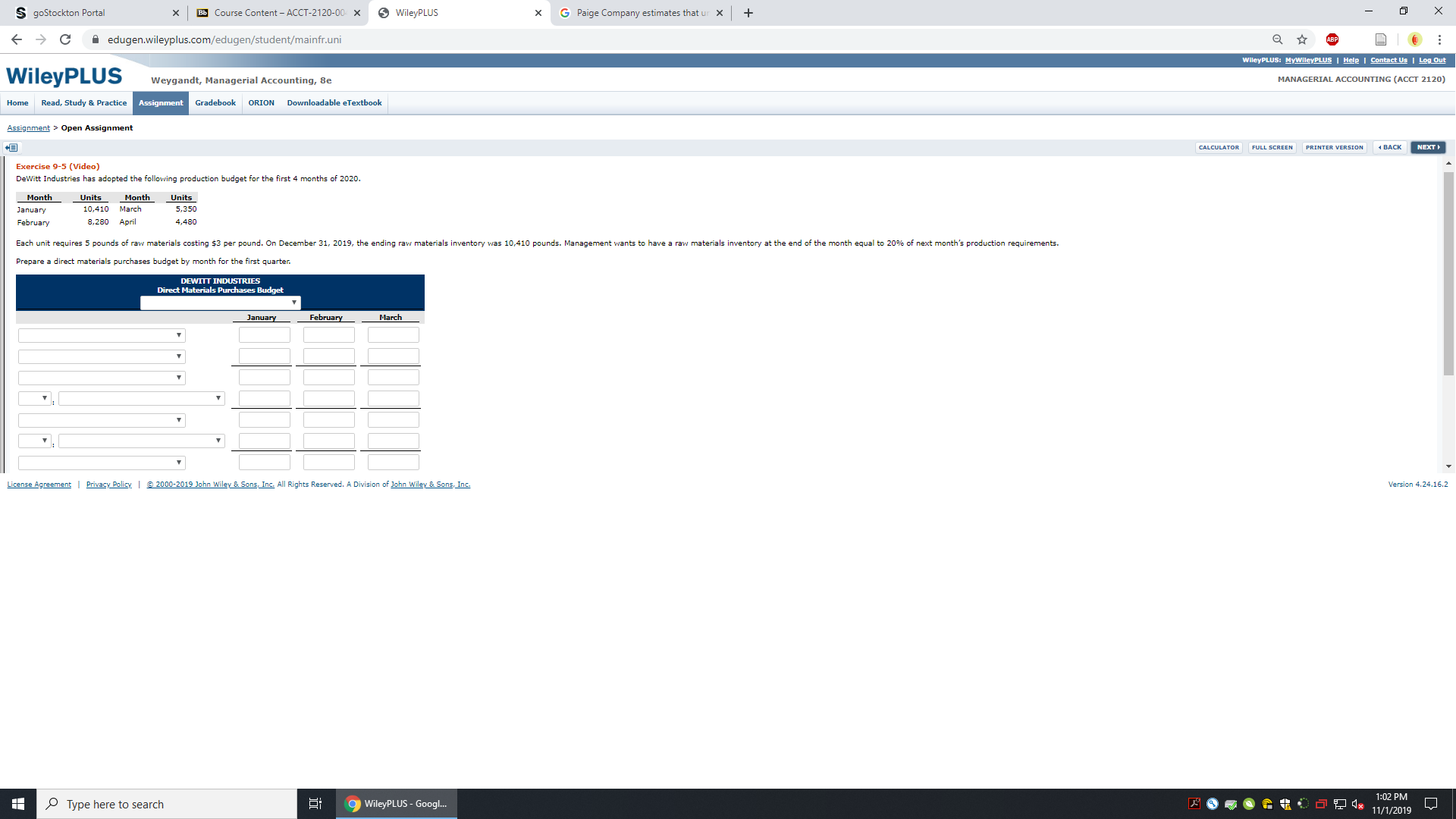 Course Content - ACCT-2120-00 x WileyPLUS * G Paige Company estimates that