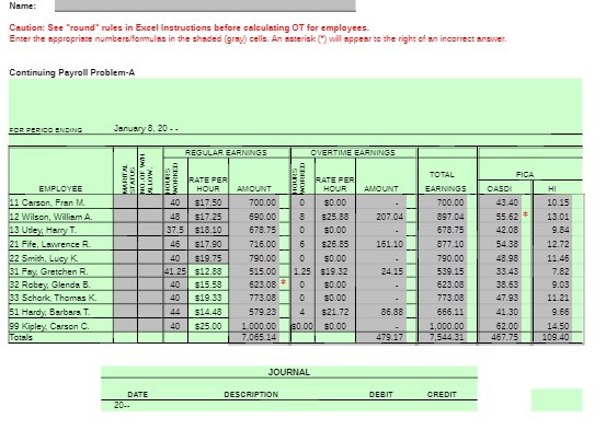 Name: Caution: See "round" rules in Excel Instructions before calculating OT