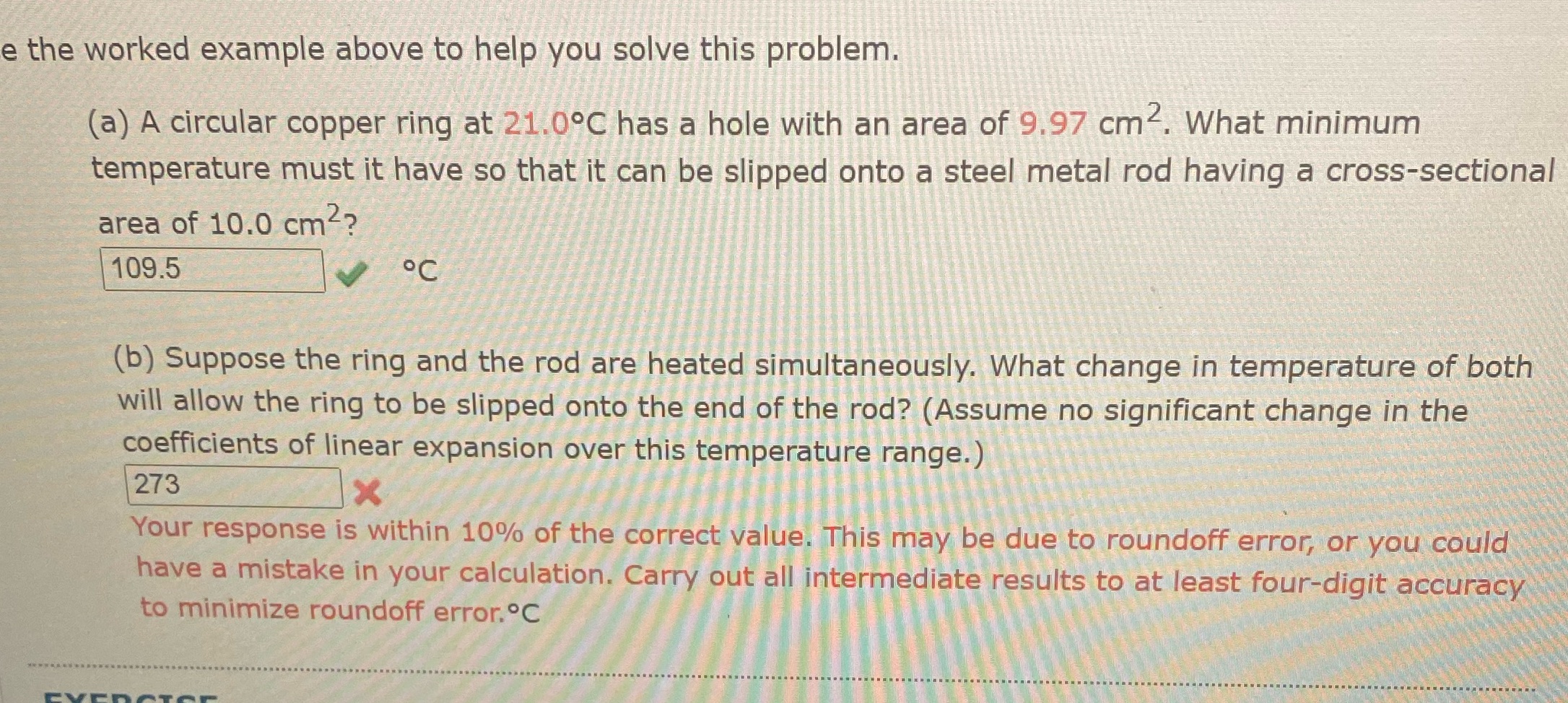 e the worked example above to help you solve this problem.
