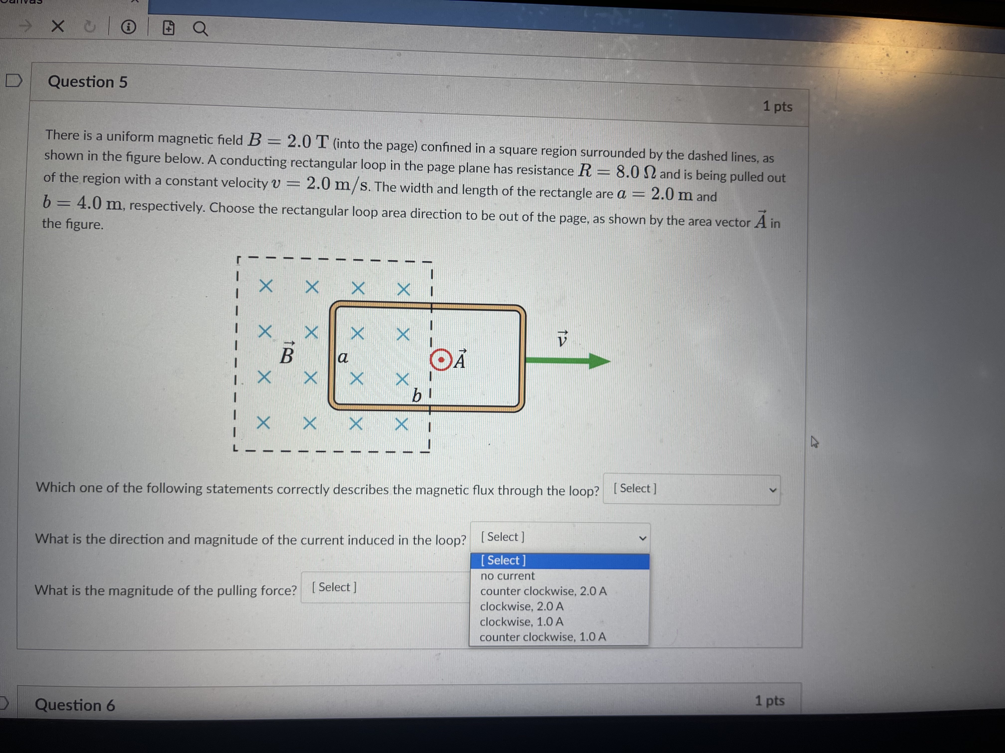 pts There is a uniform magnetic field B - 2.0 T (into