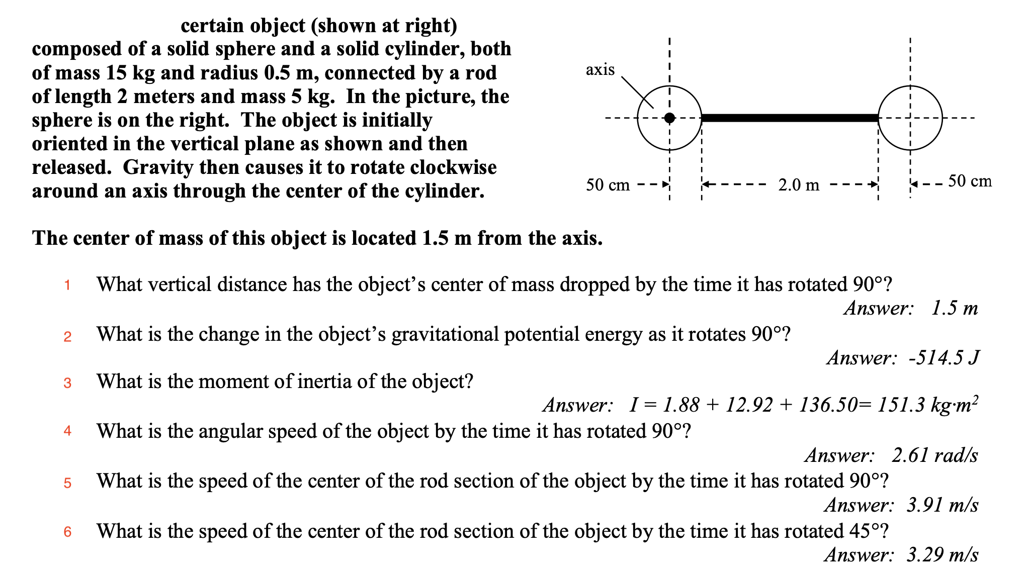  certain object (shown at right) composed of a solid sphere and