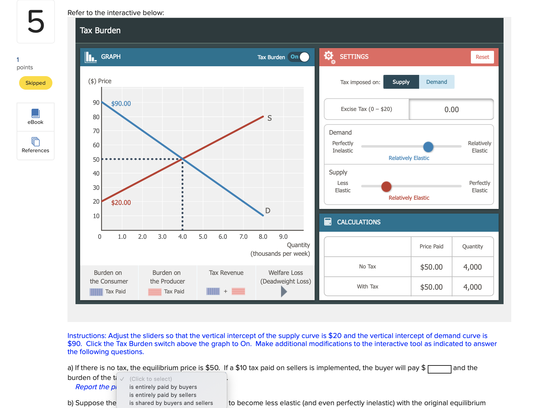 how to solve 5- 5 Refer to the interactive below: Tax