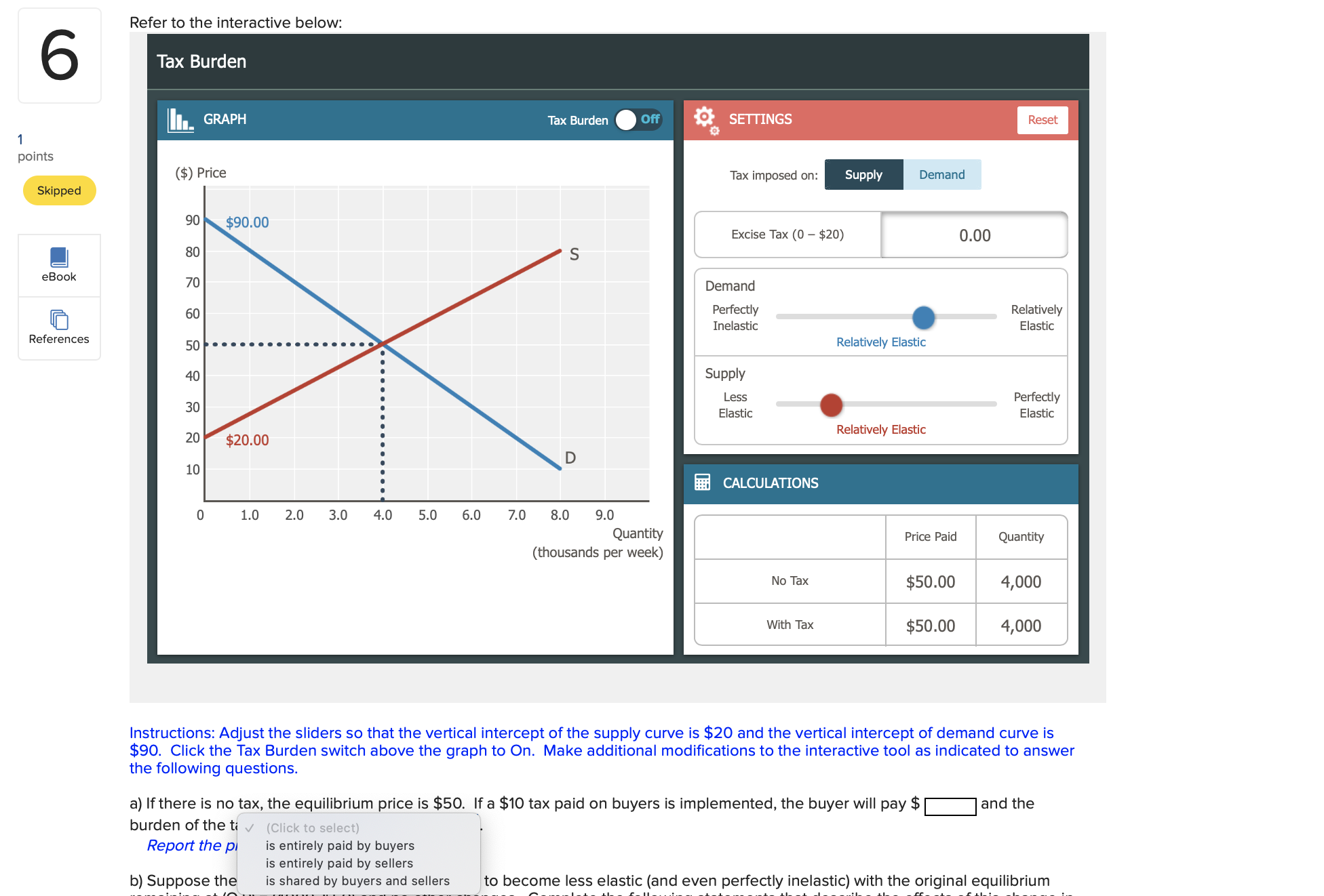 $20) 0.00 80 eBook S 70 Demand 60 Perfectly Relatively References Inelastic