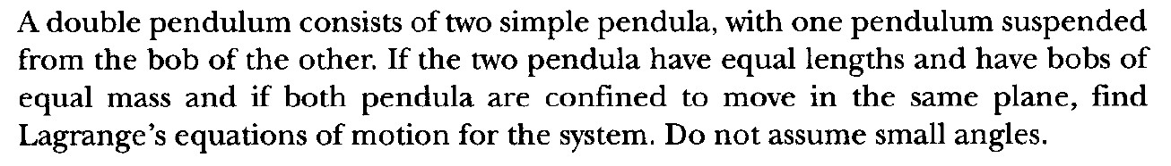 suspended from the bob of the other. If the two pendula have
