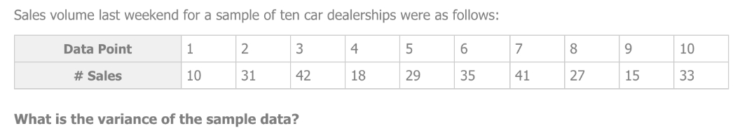 answer with explanation Sales volume last weekend for a sample of ten
