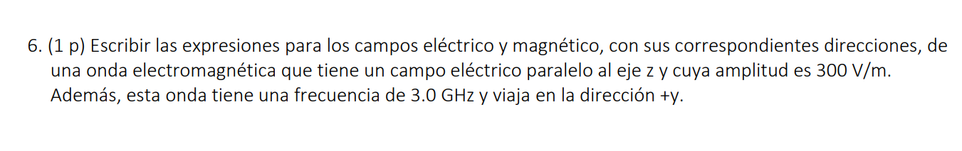 con sus correspondientes direcciones, de una onda electromagntica que tiene un campo