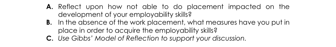 the development of your employability skills? B. In the absence of the