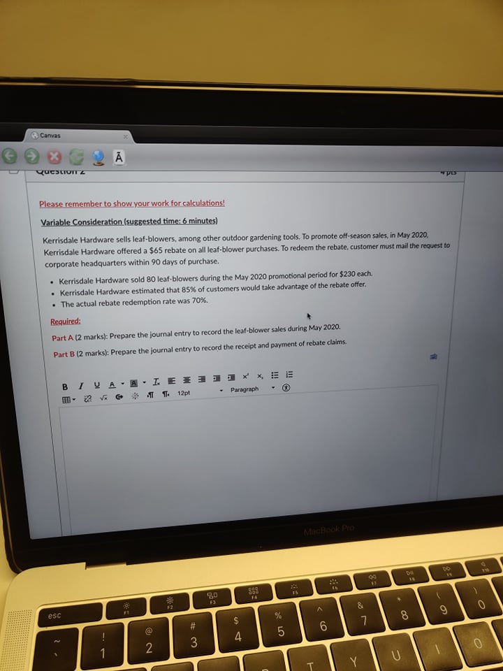 Answer this Canvas QUESTION Z Please remember to show your work for