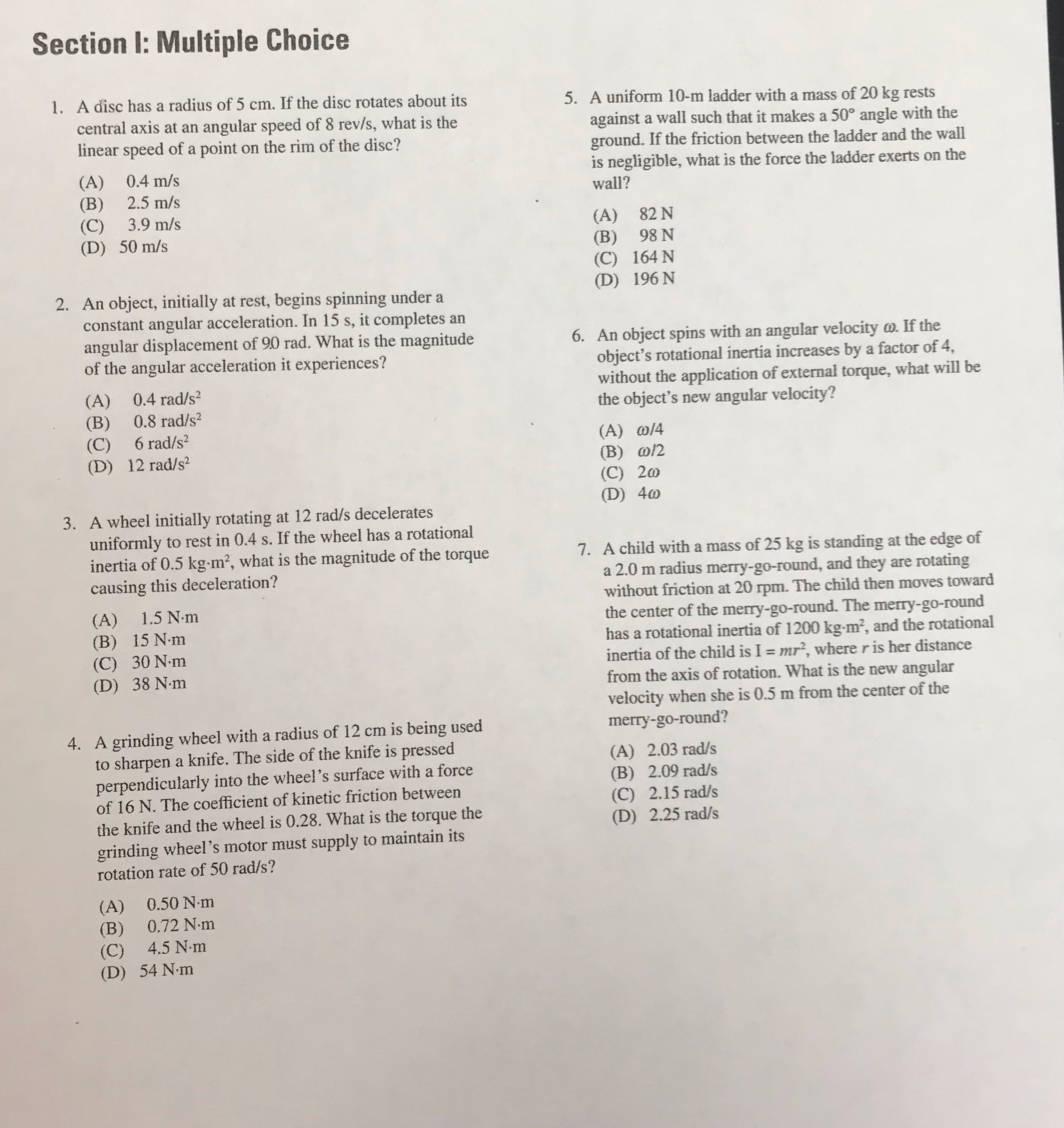  Section I: Multiple Choice 1. A disc has a radius of