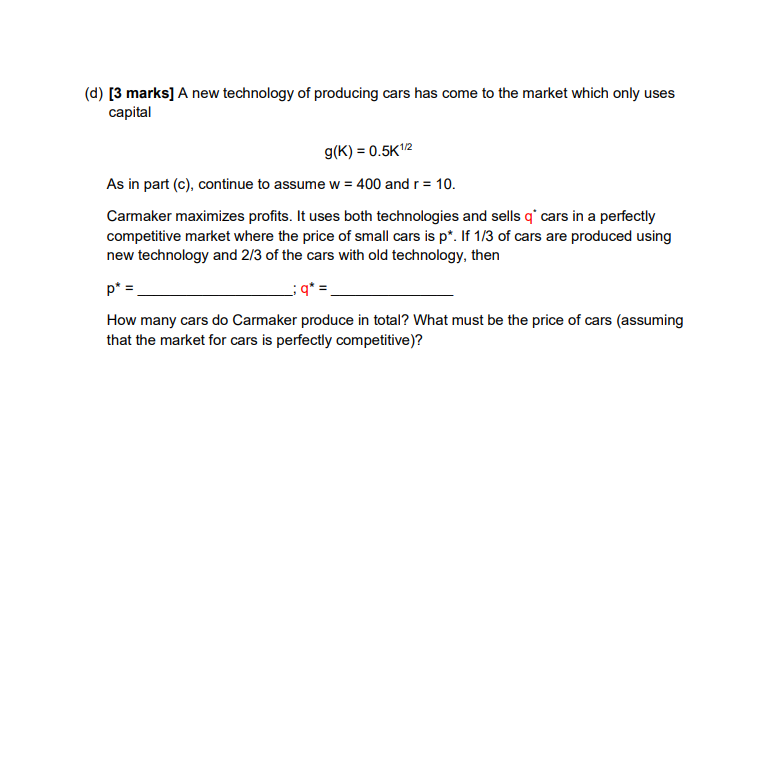 of L and K. Is it possible for output (q) to more