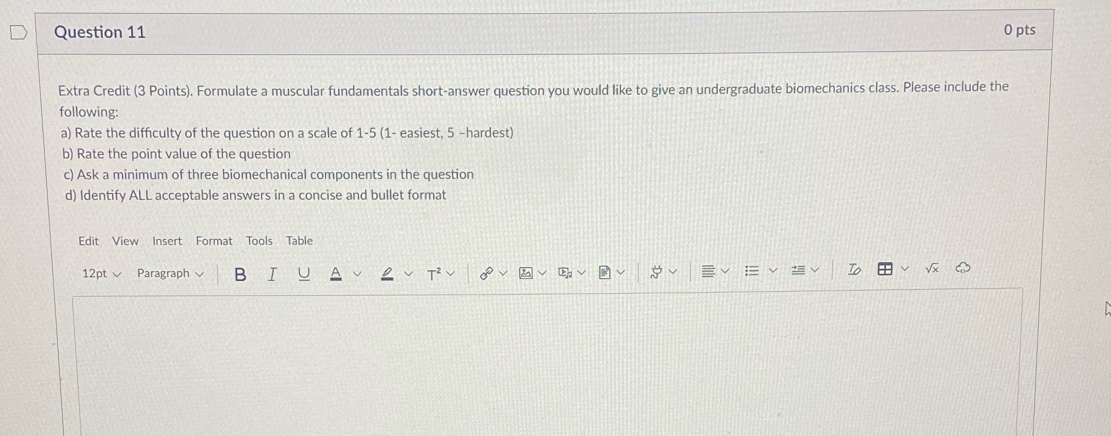  D Question 11 0 pts Extra Credit (3 Points). Formulate a