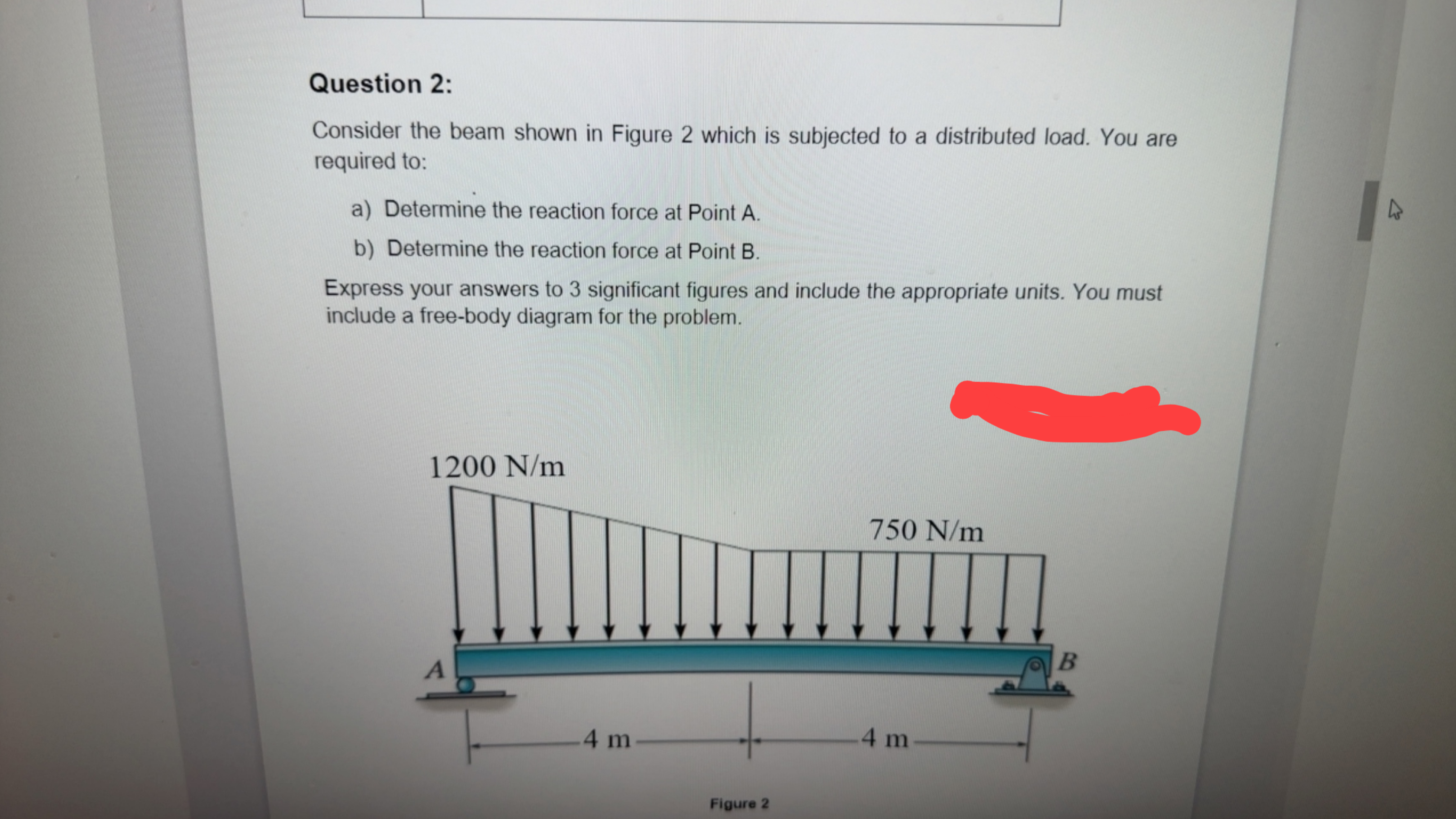 subjected to a distributed load. You are required to: a) Determine the