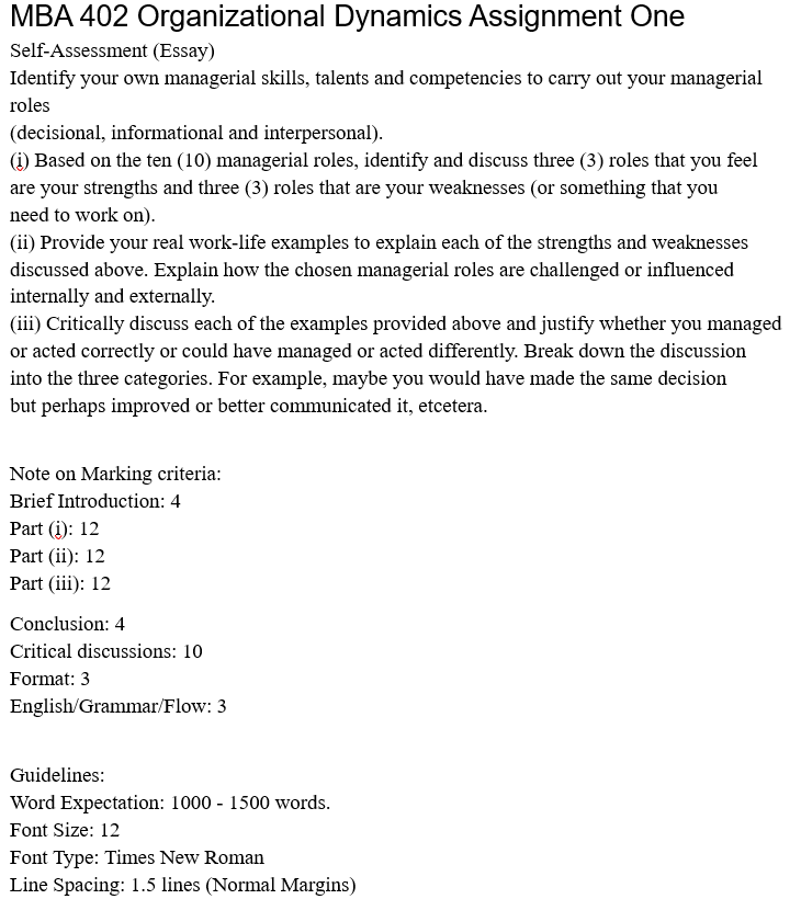 MBA 402 Organizational Dynamics Assignment One Self-Assessment (Essay) Identify your own