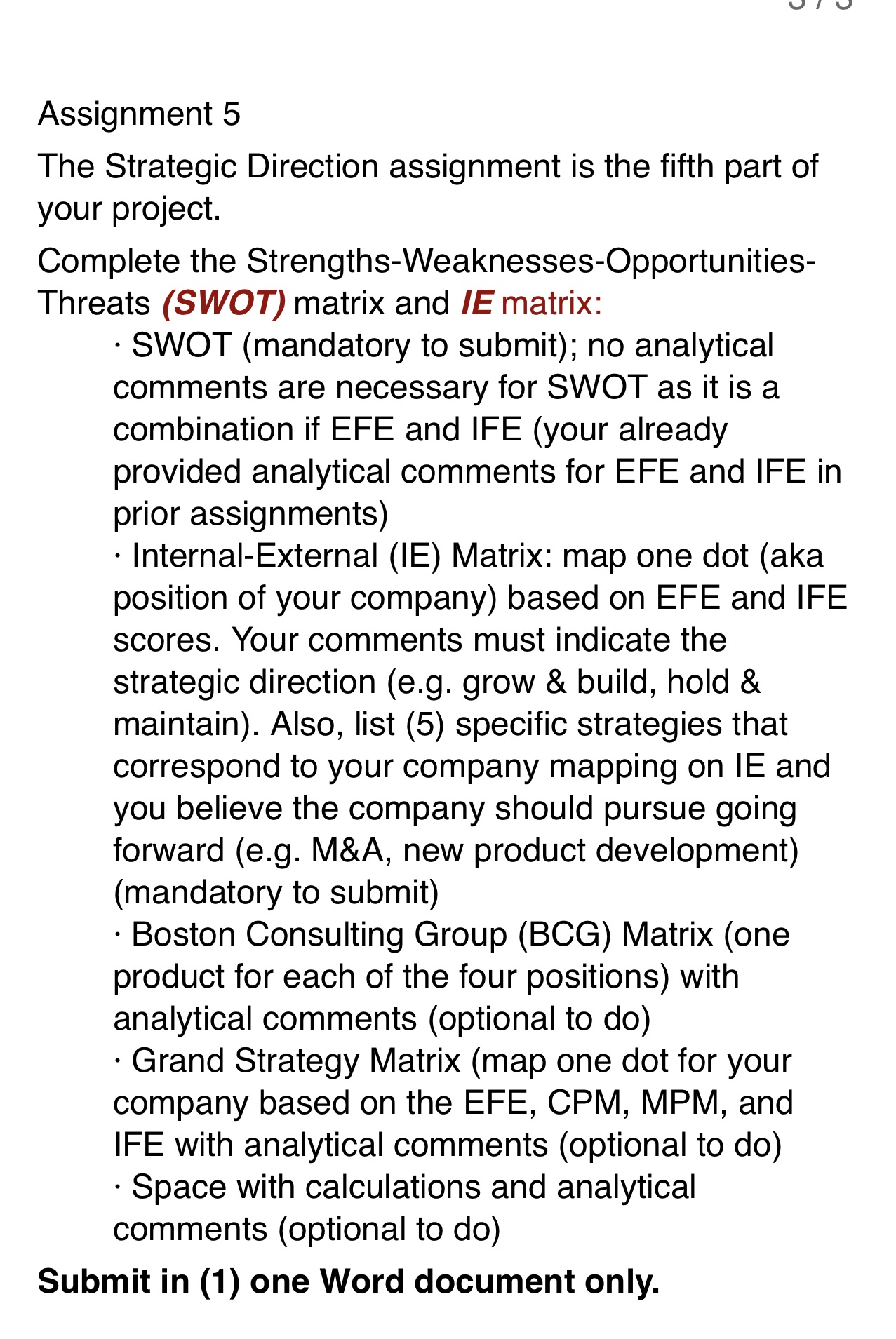 Assignment 5 The Strategic Direction assignment is the fifth part of