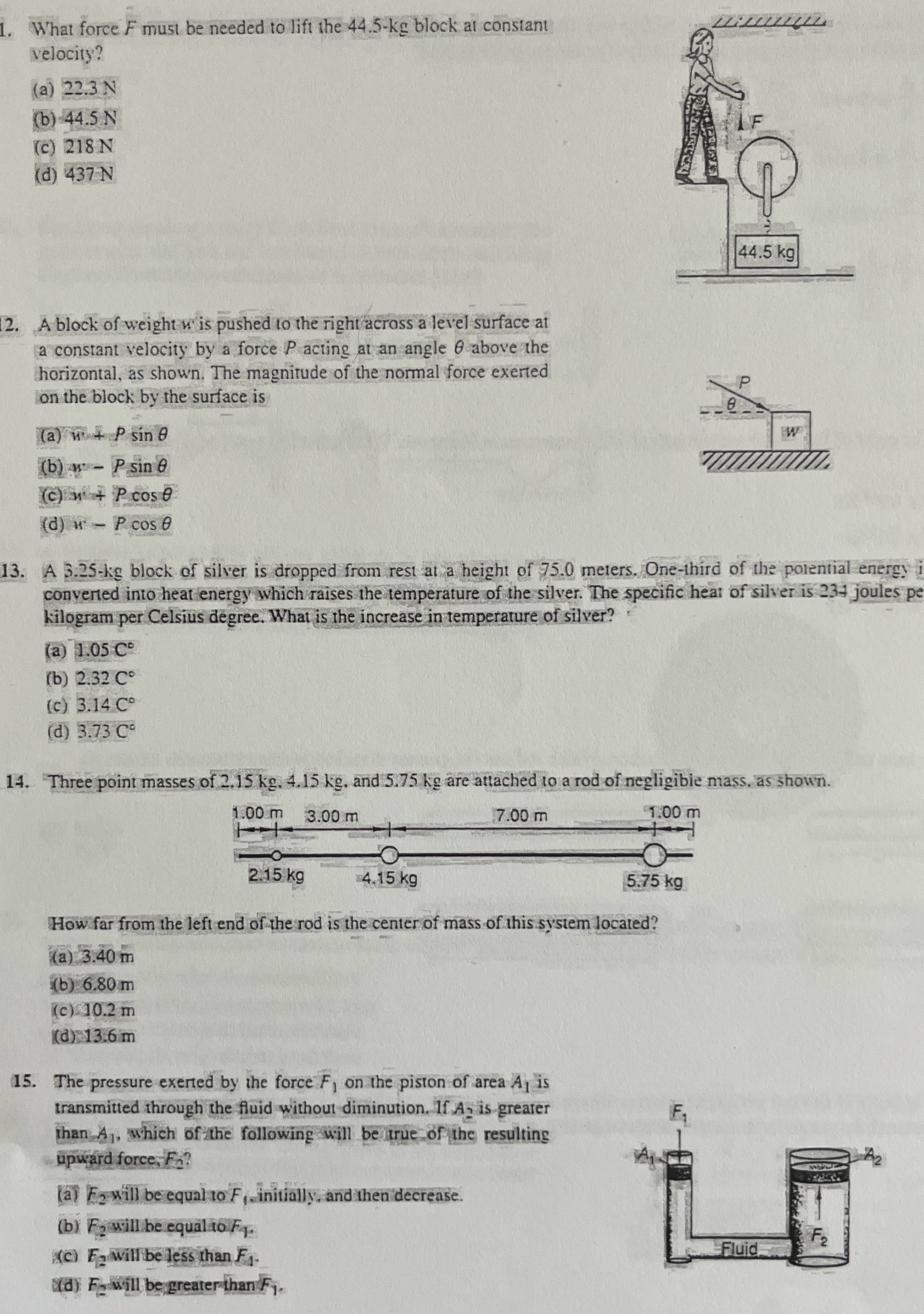 Can you please answer the following multiple choice Physics questions. No explanation