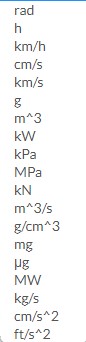 km/h cm/s km/s E m* 3 KW kPa MPa KN m*3/s E/cm*