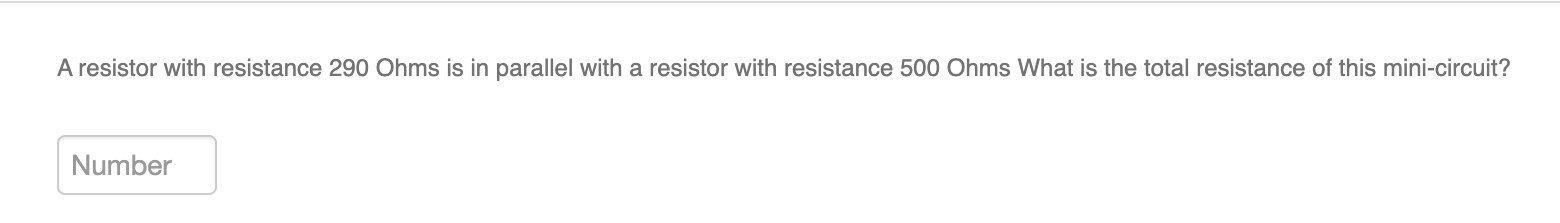 of Ohms? Number What is the voltage across the two resistors? Number