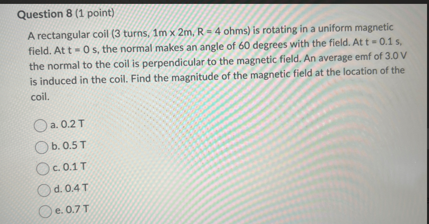 2m, R = 4 ohms) is rotating in a uniform magnetic field.