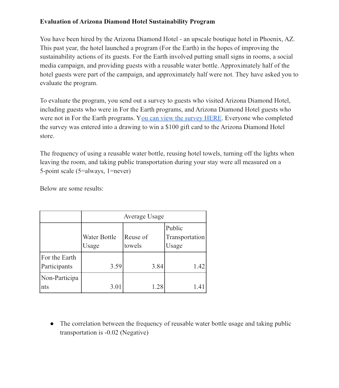 behaviors while traveling? Yes During your stay, did you see a sign