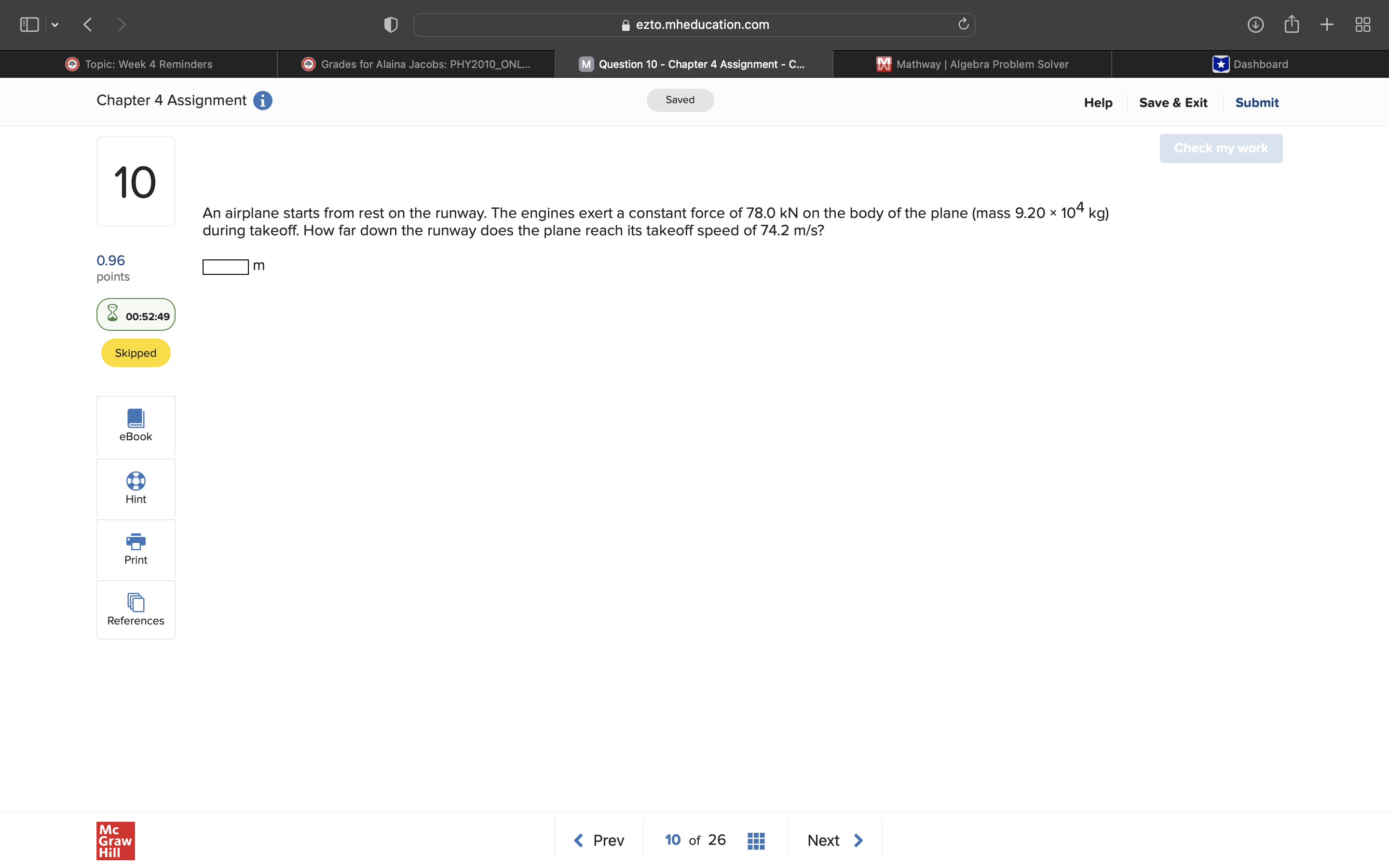 ezto.mheducation.com + Topic: Week 4 Reminders Grades for Alaina Jacobs: PHY2010_ONL..