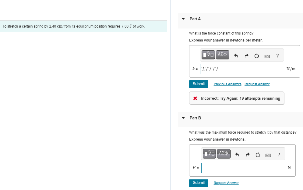 to stretch it by that distance? Express your answer in newtons. IVO