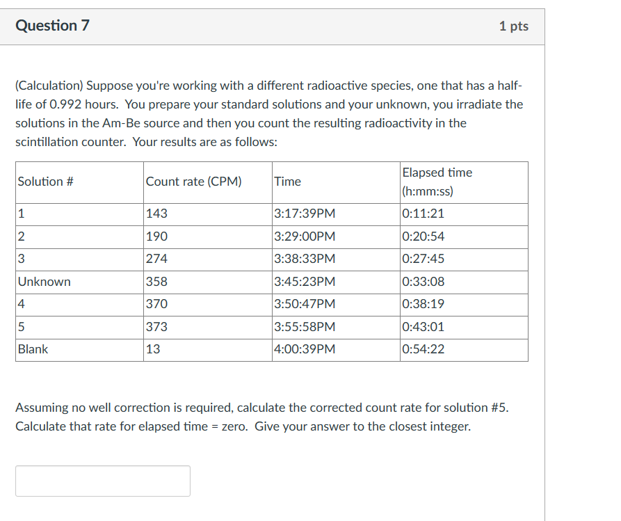  Question 7 1 pts (Calculation) Suppose you're working with a different